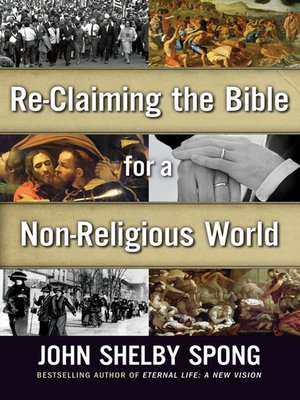 cover image of Re-Claiming the Bible For a Non-Religious World
